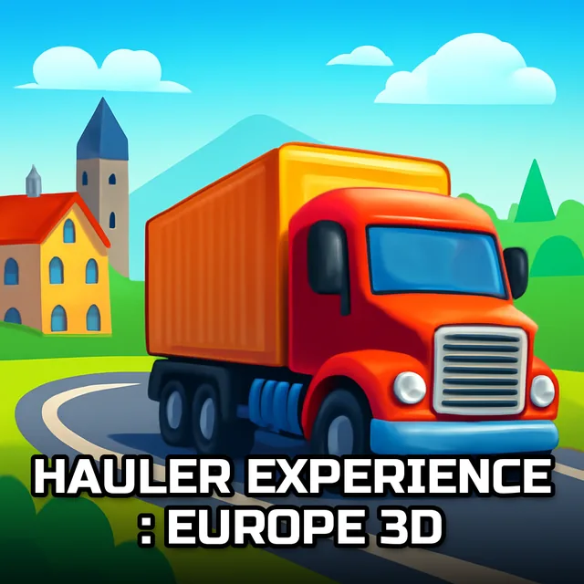 Hauler Experience : Europe 3D - Euro Trucking game