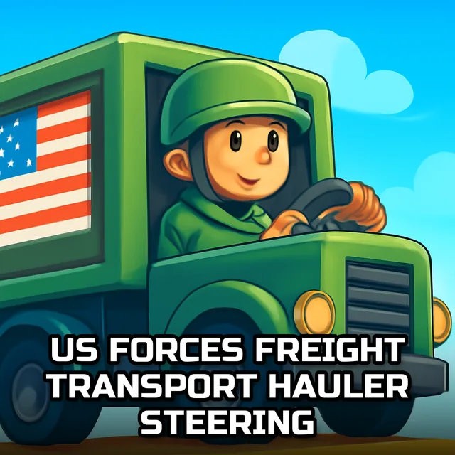 US Forces Freight Transport Hauler Steering - Cargo Delivery game